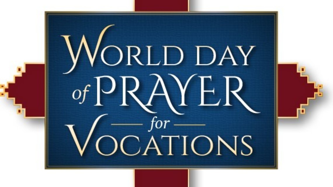 Holy Hour for World Day of Prayer for Vocations Our Lady of the